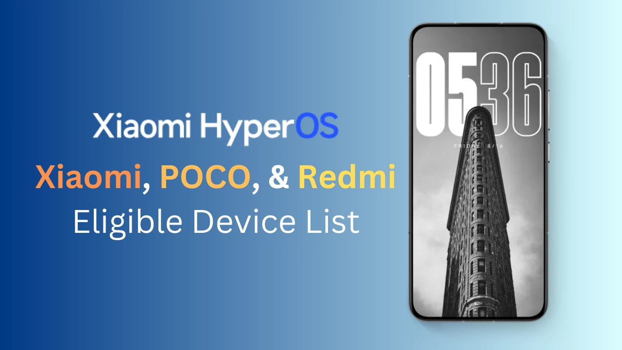 HyperOS Eligible Device List